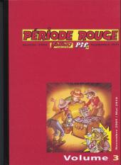 Période Rouge : Volume 3 ( novembre 2009-mai 20010)(signé)