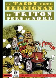 Pat et Moune (les aventures de)  Tome 16 : un tacot pour Perpignan-le Triton perd le Nord