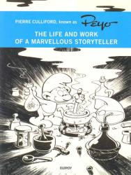 Life and Work of a Marvellous Storyteller (The) (Peyo and the Smurfs)