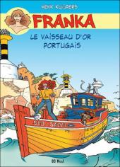 Franka : Le vaisseau d'or portugais (Version signée)