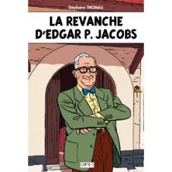 REVANCHE D'EDGAR P JACOBS (LA)