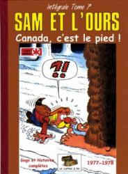 Sam et l'ours  intégrale 7 : Canada, c'est le pied (Version luxe) (Sans ex-libris)
