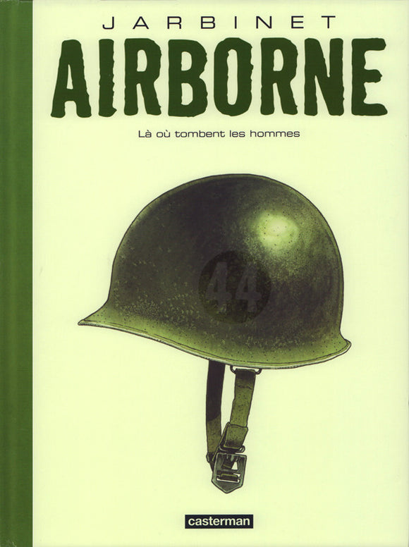 Airborne / Airborne 44 Tome 1 : Là où tombent les hommes