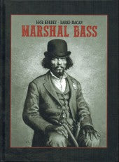 Marshal Bass intégrale tomes 1+2