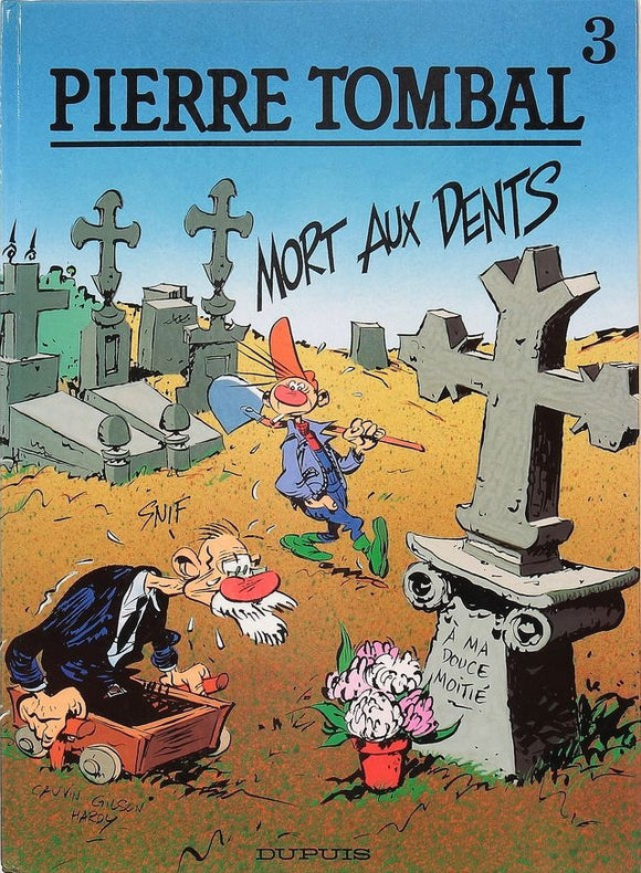 Pierre Tombal Tome 3 : Mort aux dents